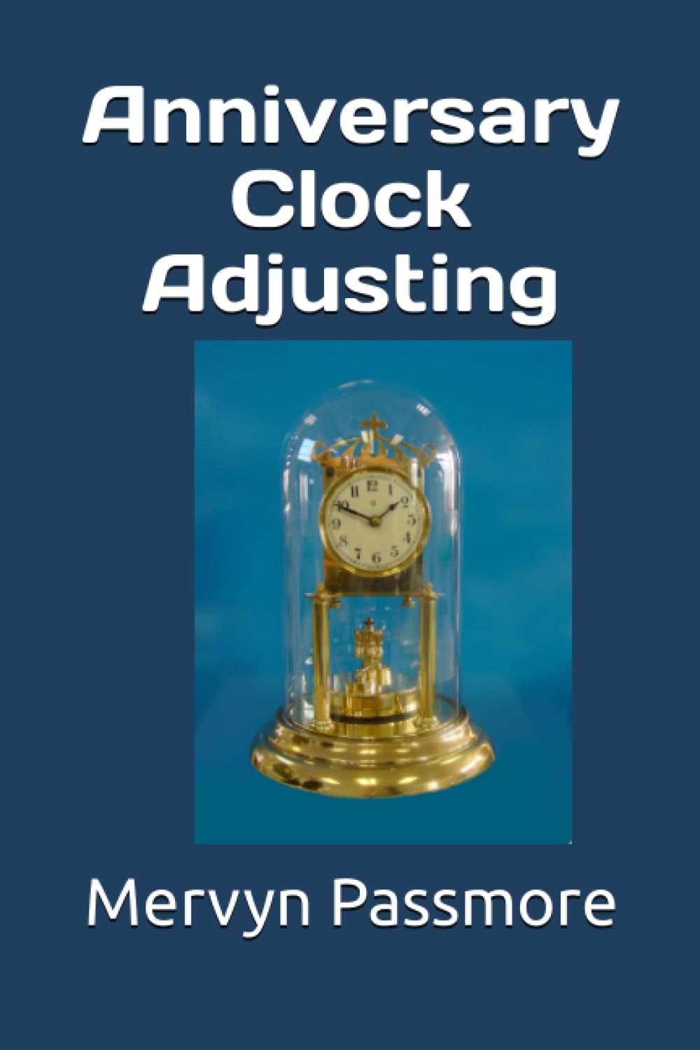 Anniversary Clock Adjusting (Anniversary Clocks) baixar livro de graça