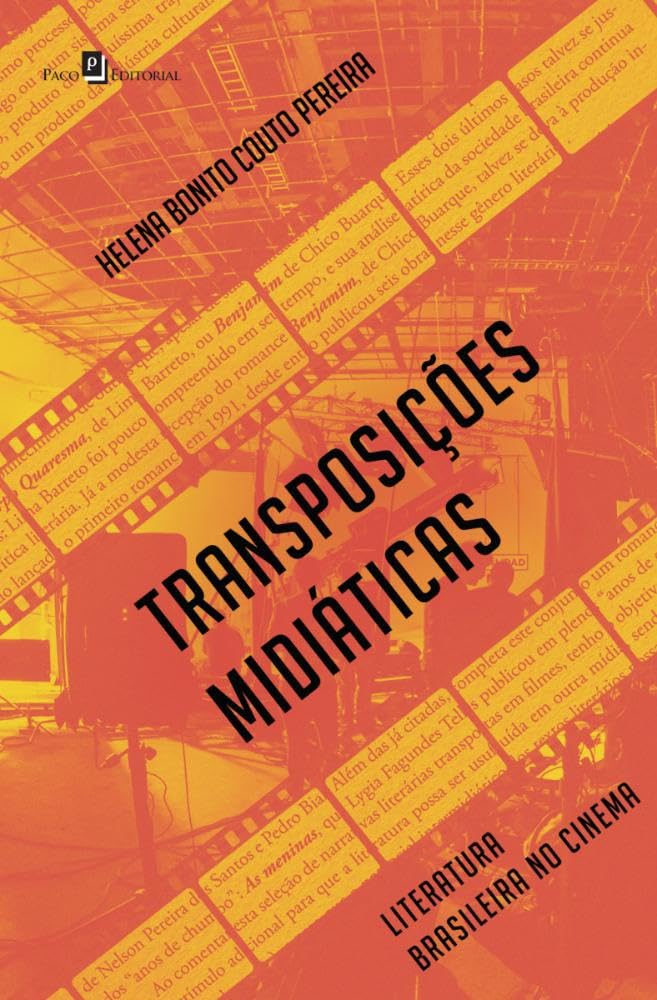 Transposições Midiáticas: Literatura Brasileira no Cinema