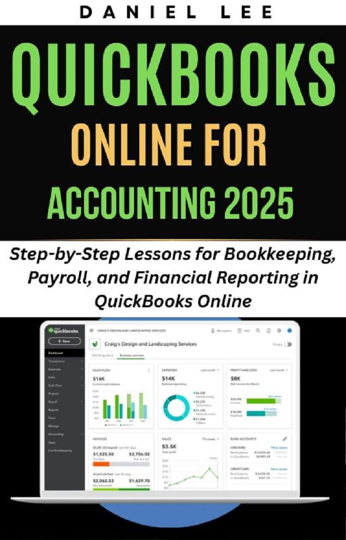 QUICKBOOKS ONLINE FOR ACCOUNTING 2025: Step-by-Step Lessons for Bookkeeping, Payroll, and Financial Reporting in QuickBooks Online (QuickBooks Mastery Book 6) (English Edition) baixar livro de graça