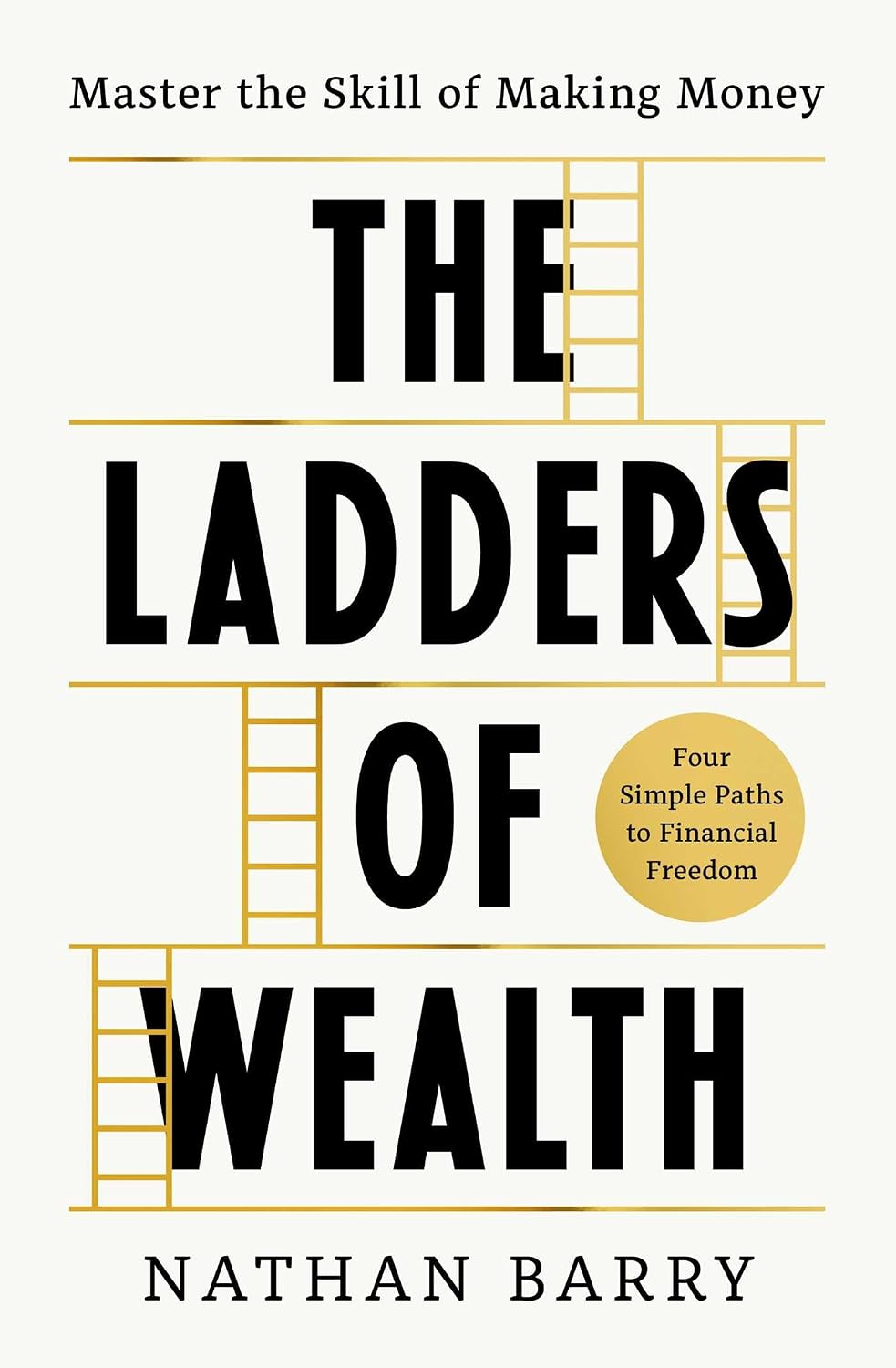 capítulo por capítulo baixar The Ladders of Wealth: Master the Skill of Making Money (English Edition)