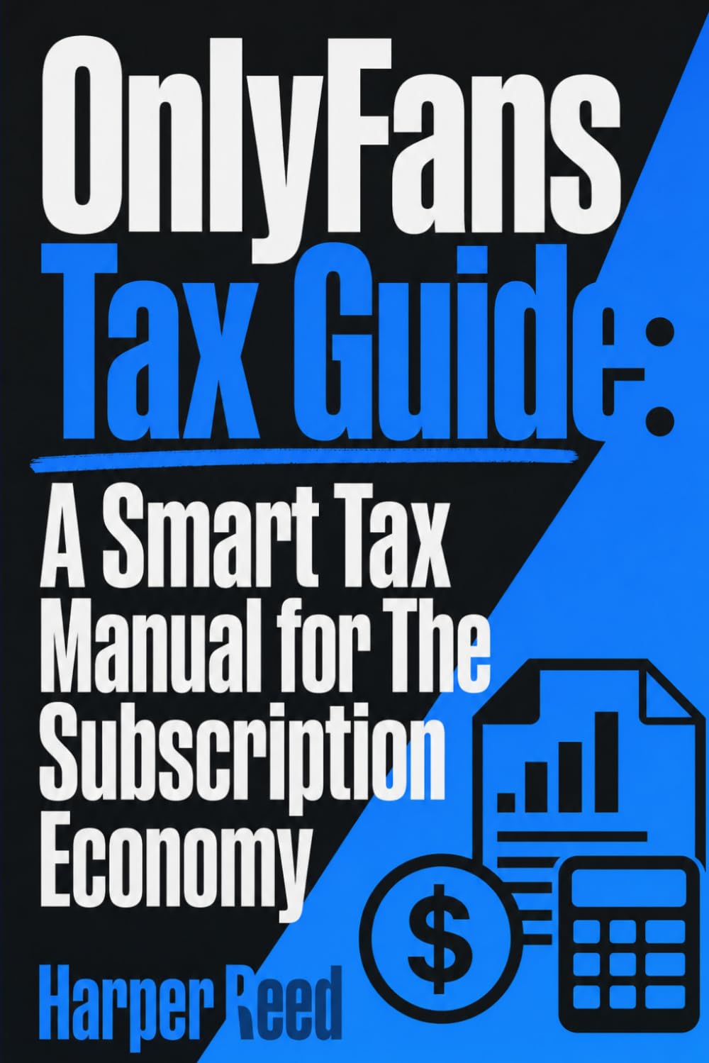 OnlyFans Tax Guide: A Smart Tax Manual for The Subscription Economy baixar livro de graça