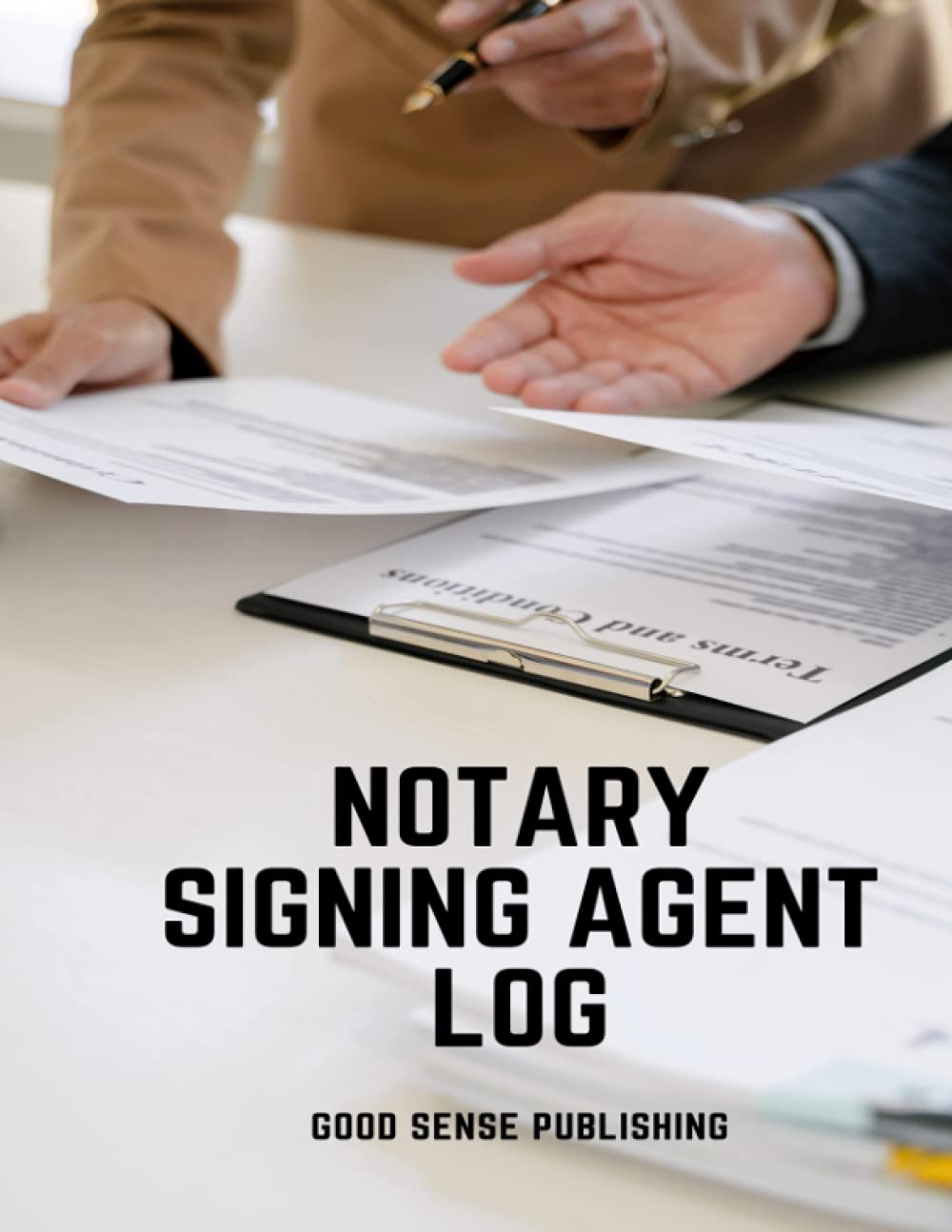 ler totalmente Notary Signing Agent Log Book: Complete One-Per-Page Notary Public Logbook, LARGE 240 Pages 8.5x11 inches with 1 page per client. Loan Signing Agent. Mobile Notary.