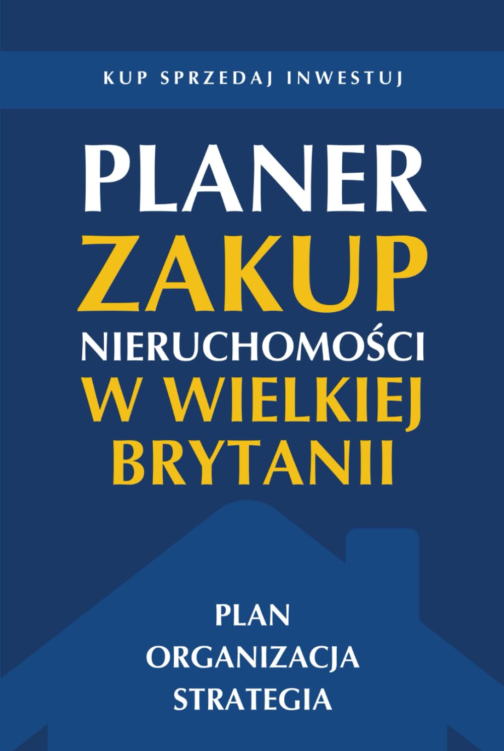 Planer Zakup nieruchomości w Wielkiej Brytanii (Polish Edition) baixar o livro de graça