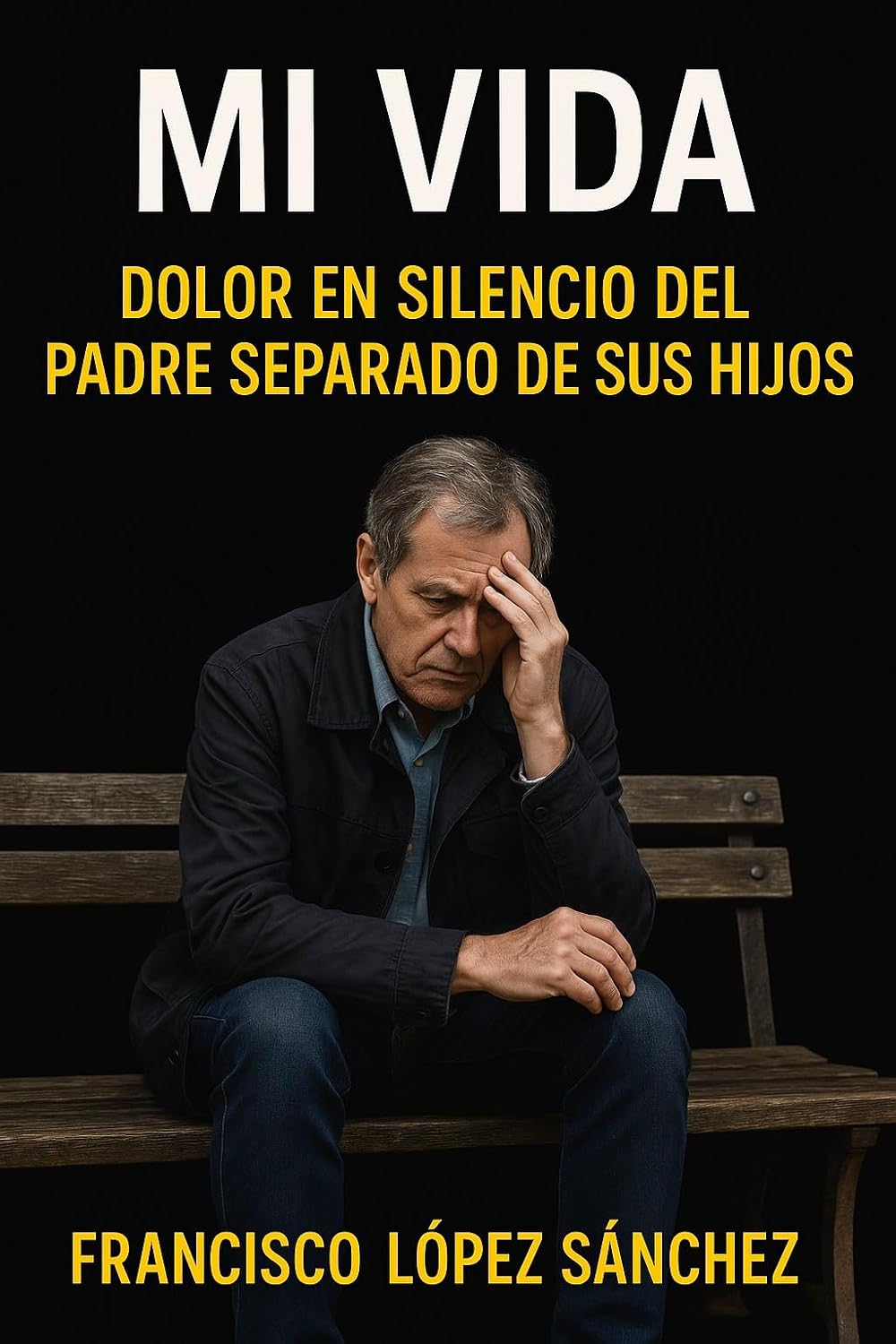 capítulo por capítulo baixar MI VIDA: Dolor en Silencio de Padre Separado de sus Hijos (Spanish Edition)
