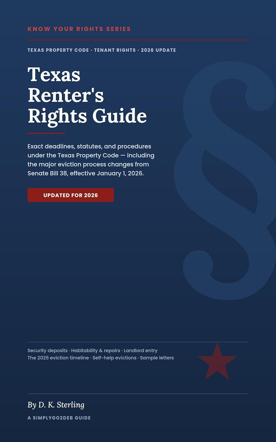 Texas Renter's Rights Guide 2026: Exact deadlines, statutes, and procedures under the Texas Property Code — including the major eviction process changes... & Life On Your Terms) (English Edition) baixar o livro de graça