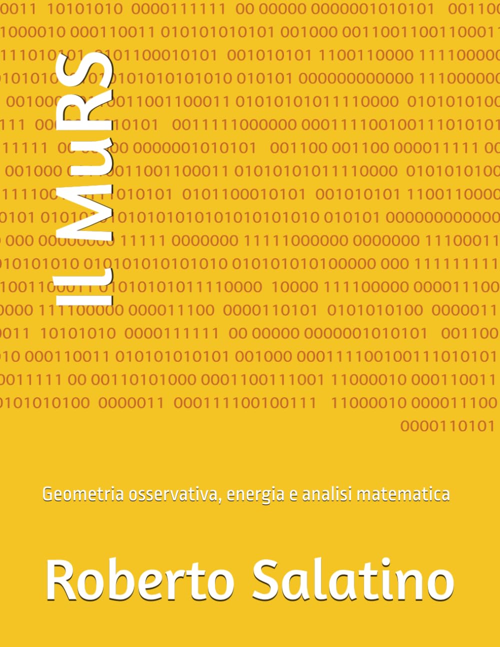 ler totalmente Il MuRS: Geometria osservativa, energia e analisi matematica (Italian Edition)