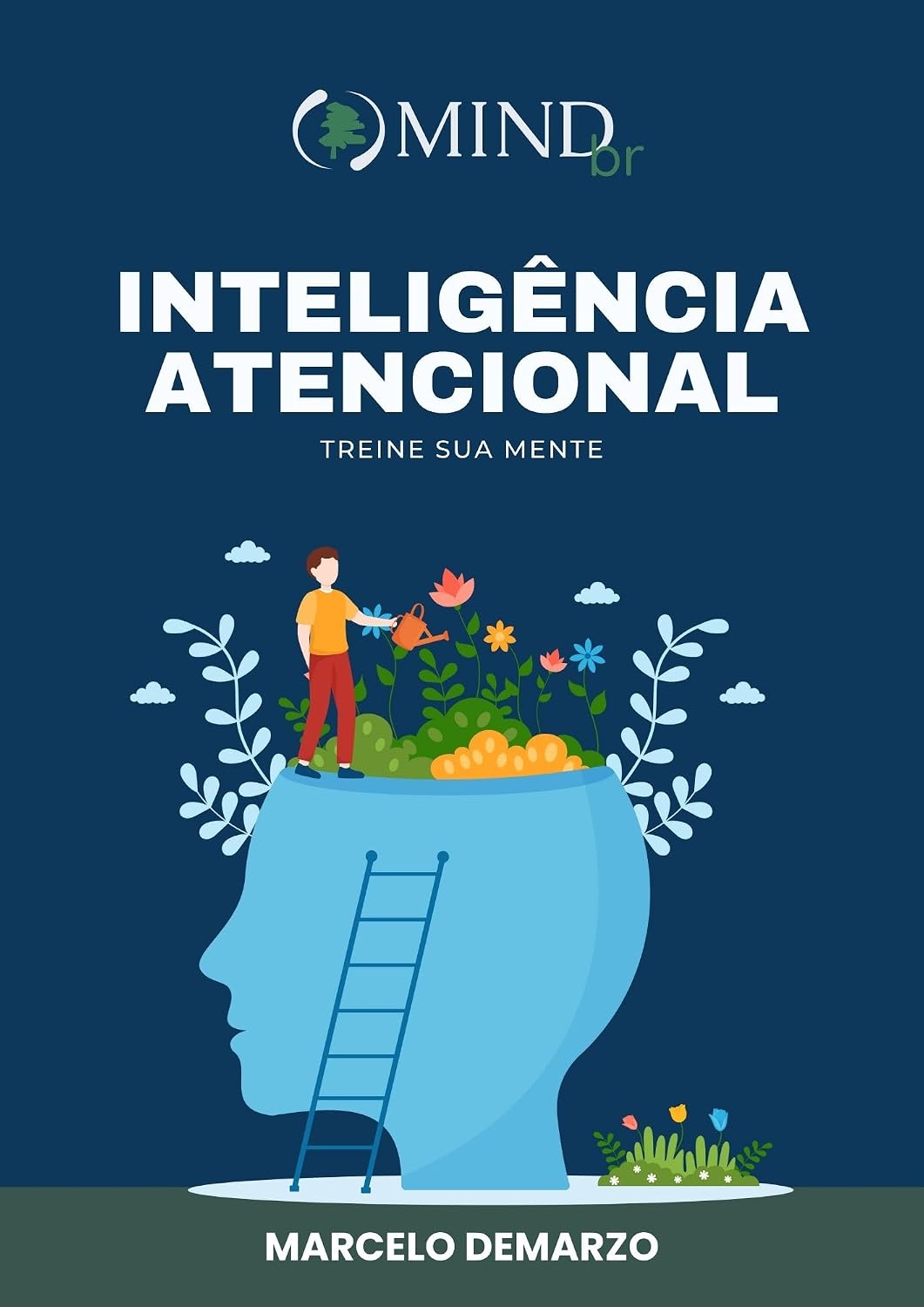 ler totalmente Inteligência Atencional: Treine sua Mente