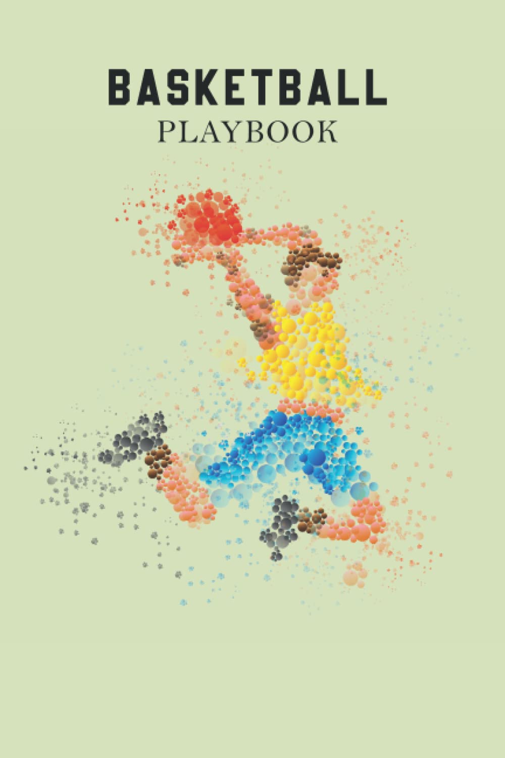 Basketball Playbook: Perfect Blank Basketball Court Diagrams Notebook with All Features All You Need to Keep for Coaches to Quickly Capture and Keep Track of Ideas and Observation baixar livro de graça
