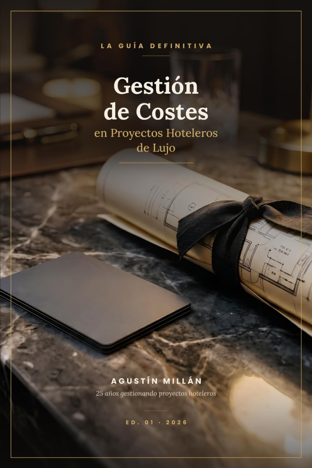 Gestión de Costes en Proyectos Hoteleros de Lujo: La Guía Definitiva (Spanish Edition) baixar livro de graça