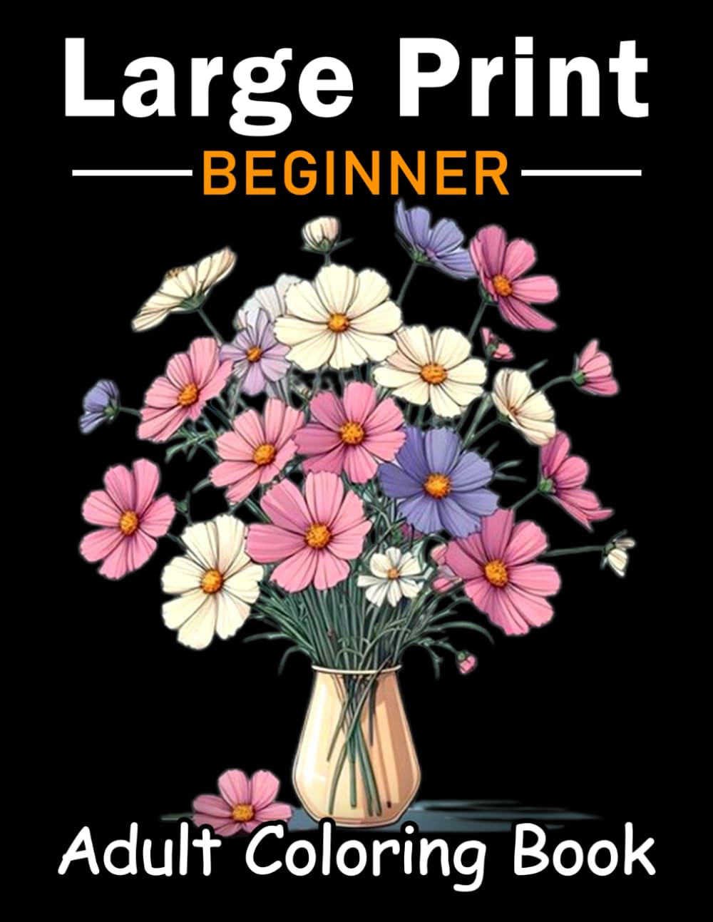 Large Print Adult Coloring Book for Beginners: Bold and Easy coloring book with 50 Flowers, Landscape, Fruits, Mushroom Designs for both Adults and Kids (Large Print Coloring Books) baixar livro de graça