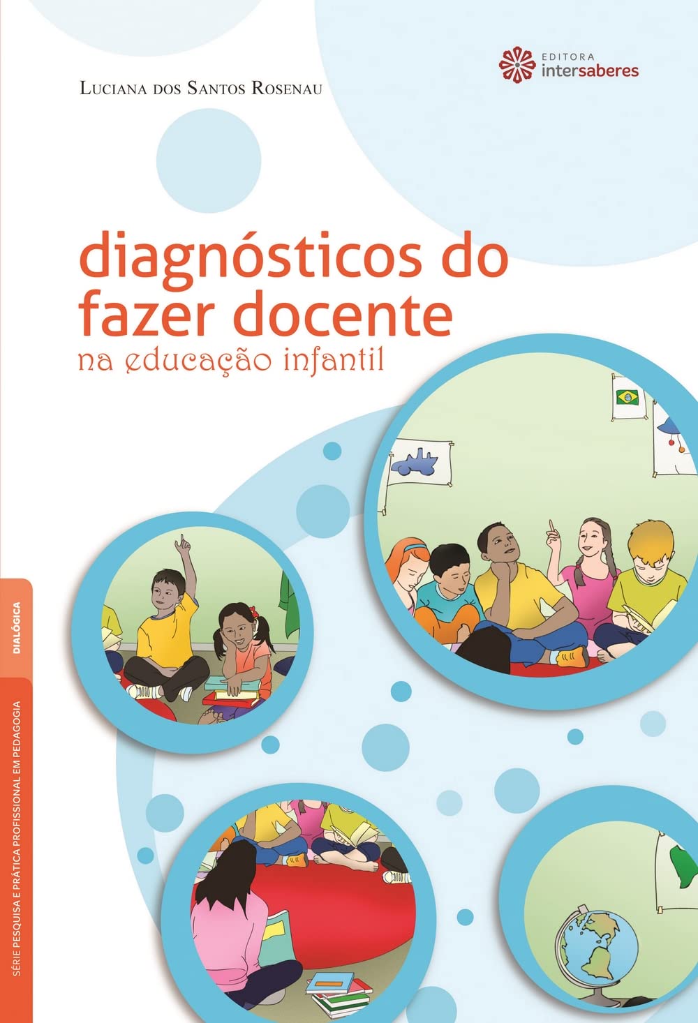 Diagnósticos do fazer docente na educação infantil baixar o livro de graça