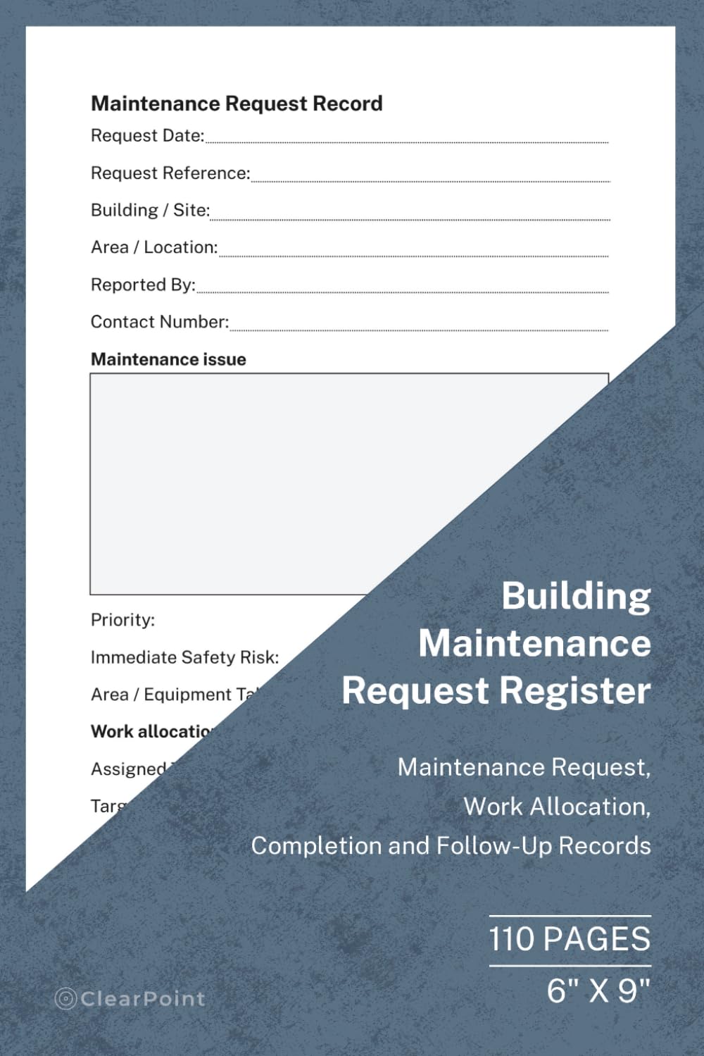 Building Maintenance Request Register: Maintenance Requests, Work Allocation, Completion and Follow-Up Records | 110 Pages | 6 × 9 Format: Building... Property Managers and Maintenance Teams baixar livro de graça