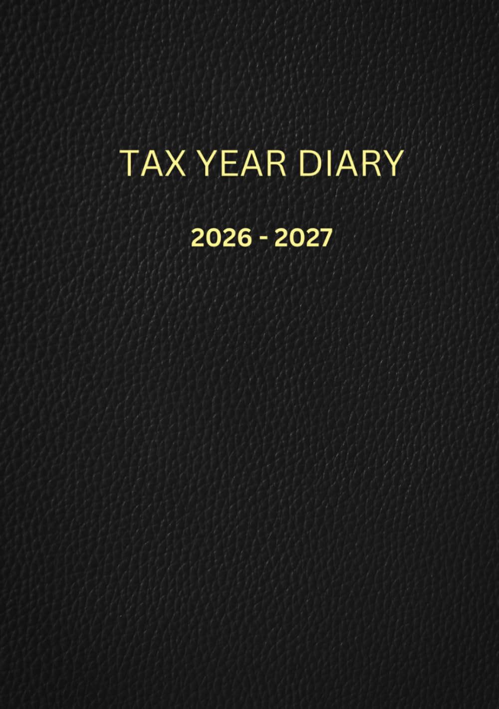capítulo por capítulo baixar Tax Year Diary 2026–2027 For Self-Employed A5: Small Black Income & Expense Log Book for Taxes, Including Calendars, Business Contact List, Password Log, Annual Financial Summary, and Daily Planner