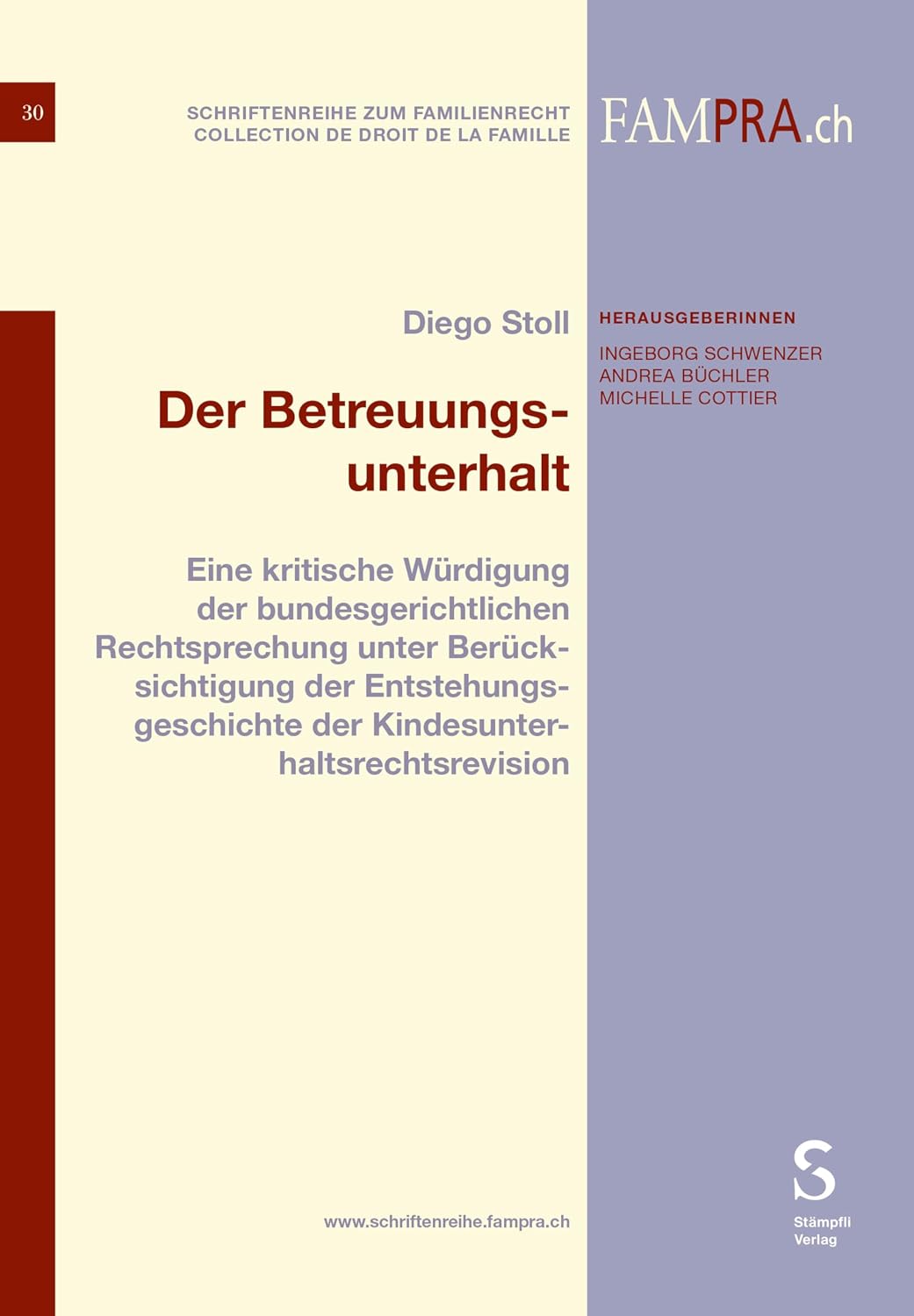 ler totalmente Der Betreuungsunterhalt: Eine kritische Würdigung der bundesgerichtlichen Rechtsprechung unter Berücksichtigung der Entstehungsgeschichte der Kindesunterhaltsrechtsrevision... zum Familienrecht 29) (German Edition)