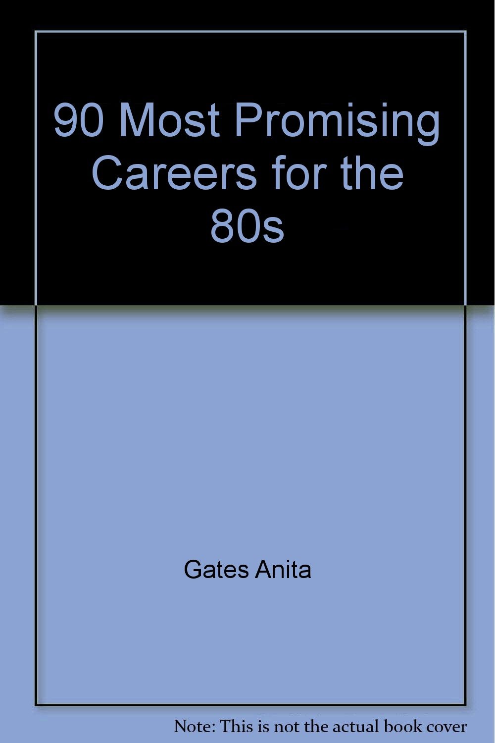 90 Most Promising Careers for the 80s baixar livro de graça
