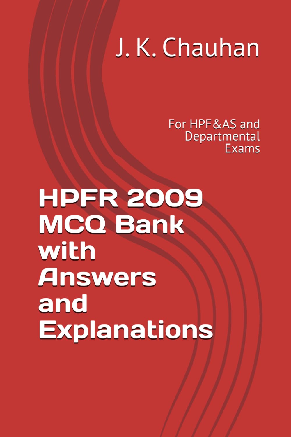 ler totalmente HPFR 2009 MCQ Bank with Answers and Explanations: For HPF&AS and Departmental Exams