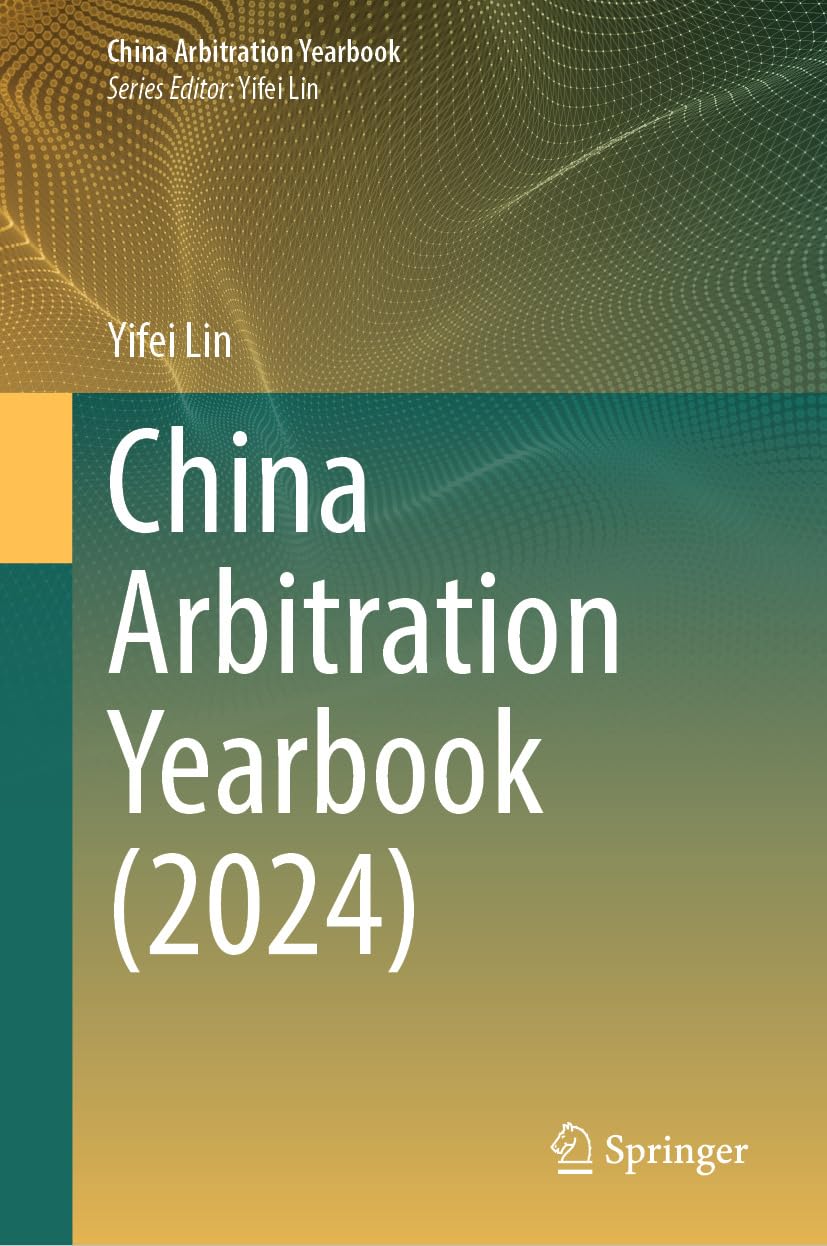 ler totalmente China Arbitration Yearbook (2024) (English Edition)