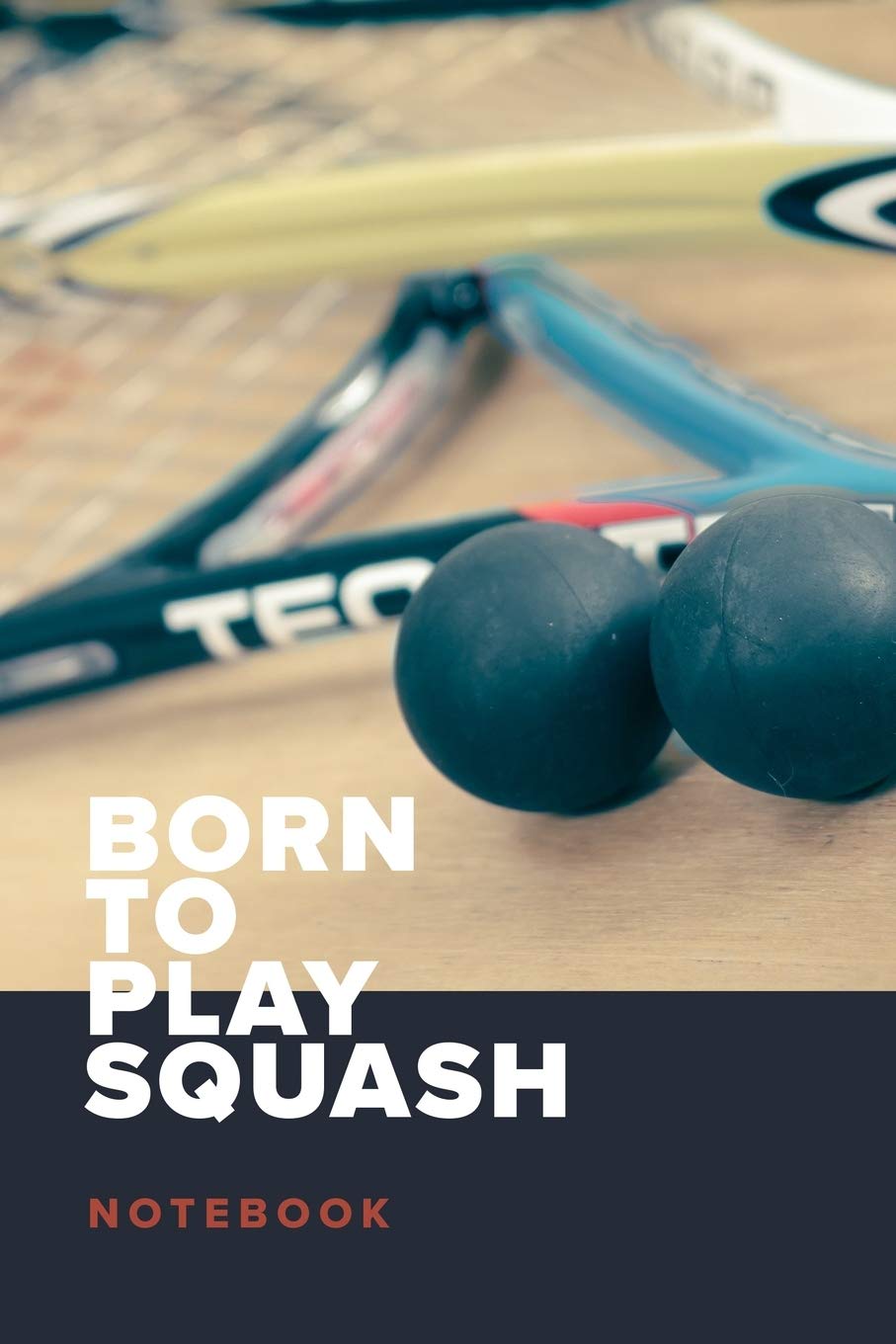 Born To Play Squash - Notebook: Blank College Ruled Gift Journal baixar o livro de graça