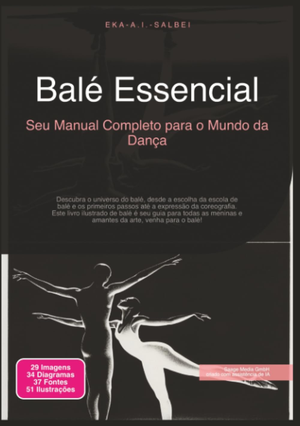 Balé Essencial: Seu Manual Completo para o Mundo da Dança (Portuguese Edition) baixar livro de graça