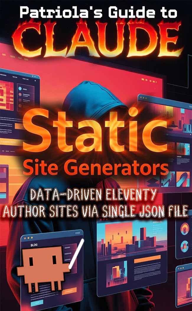 Patriola's Guide to Claude: Static Site Generators: Data-Driven Eleventy Author Sites via Single JSON File (English Edition) baixar o livro de graça