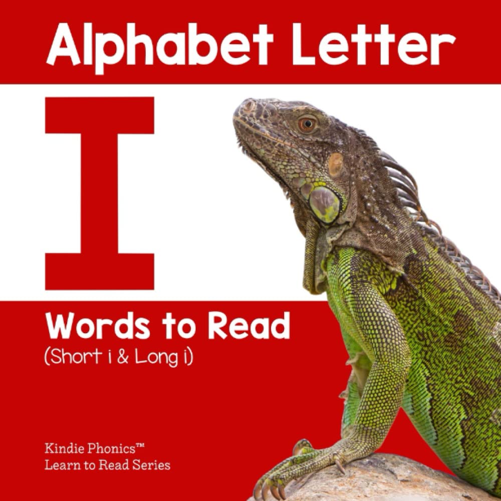 Alphabet Letter I Words to Read: (Short i & Long i)