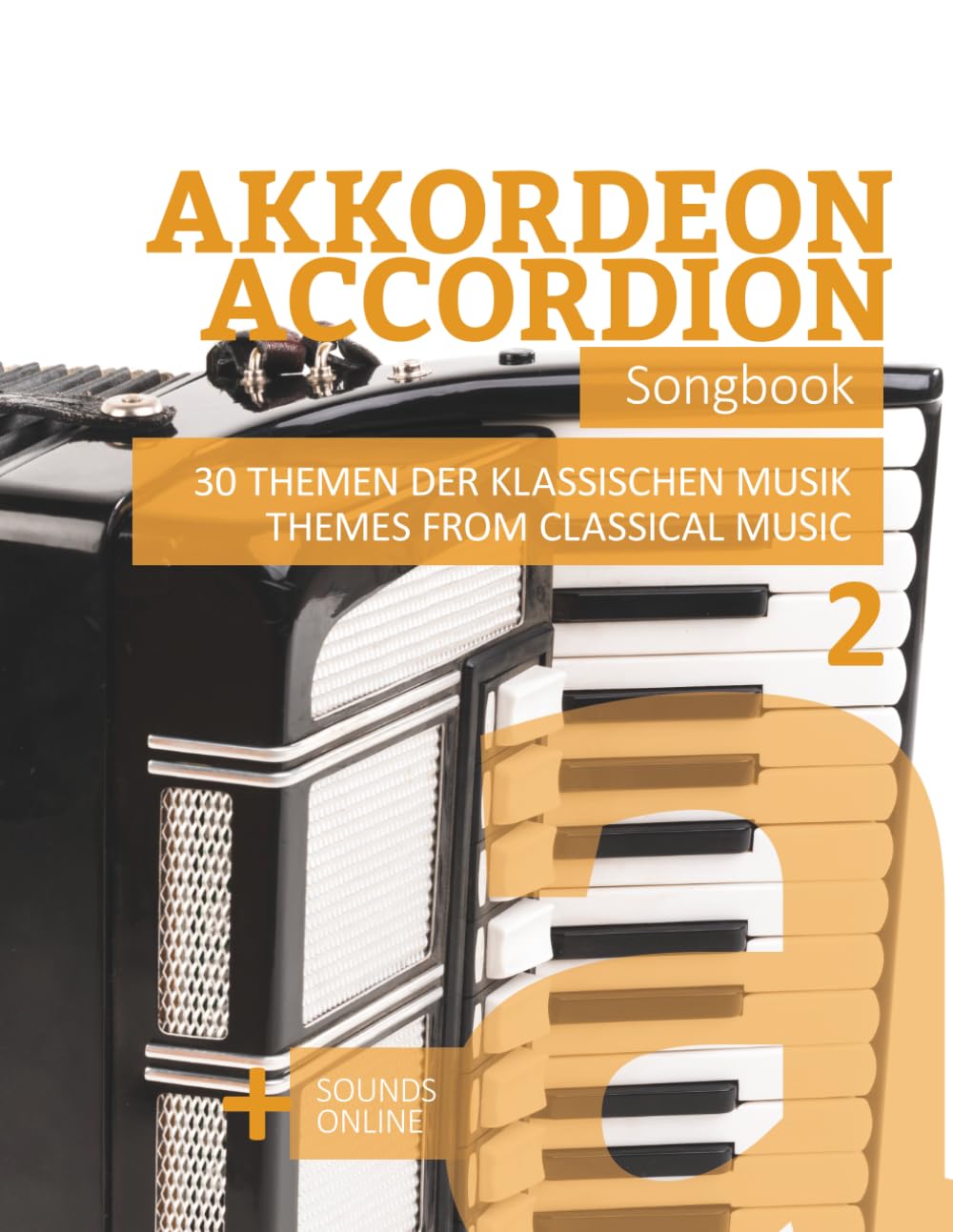 ler totalmente Akkordeon / Accordion Songbook - 30 Themen der klassischen Musik - 2 / themes from classical music - 2: + Sounds online (German Edition)