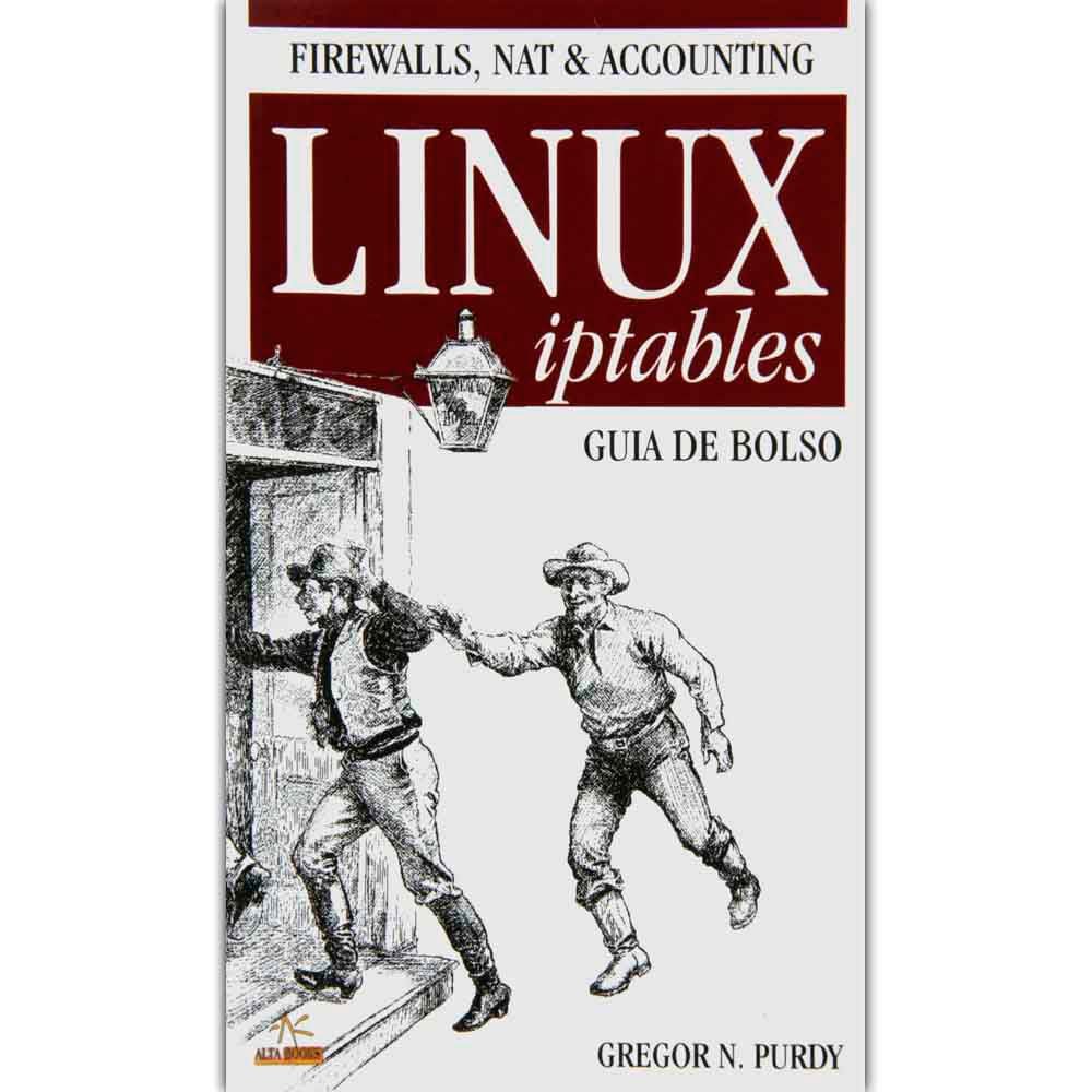 ler totalmente Linux Iptables. Guia De Bolso