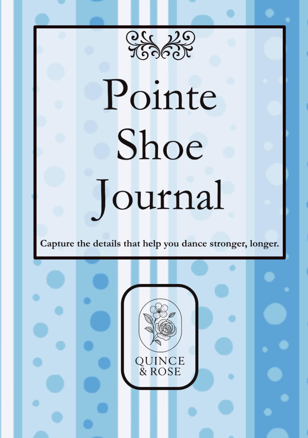 ler totalmente Pointe Shoe Journal: Sky Blue Pointe Shoe Tracker for Dancers of All Levels