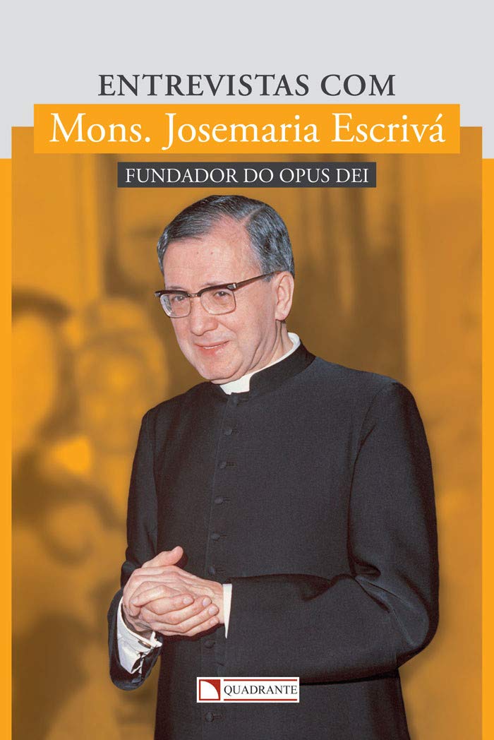 Entrevistas com Mons. Josemaria Escrivá baixar o livro de graça