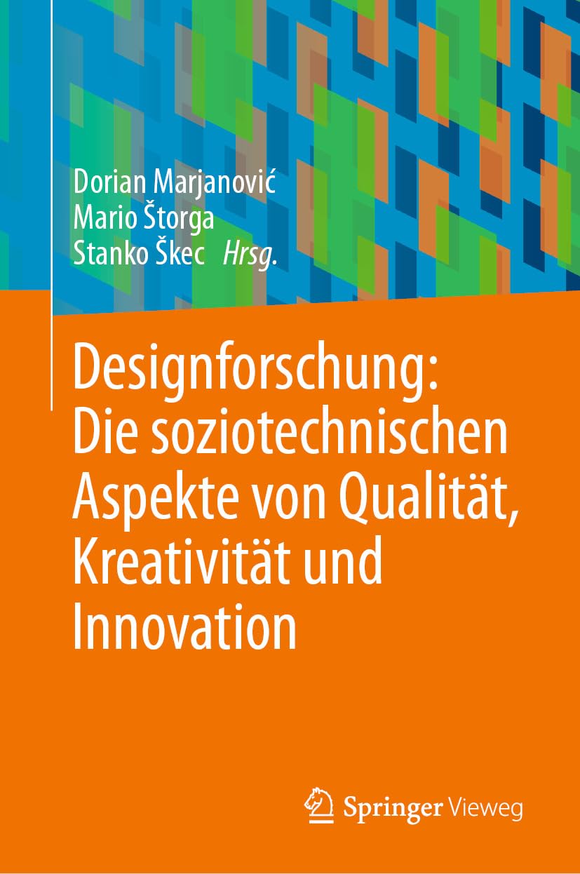 Designforschung: Die soziotechnischen Aspekte von Qualität, Kreativität und Innovation (Computer Science and Engineering (German Language)) (German Edition)