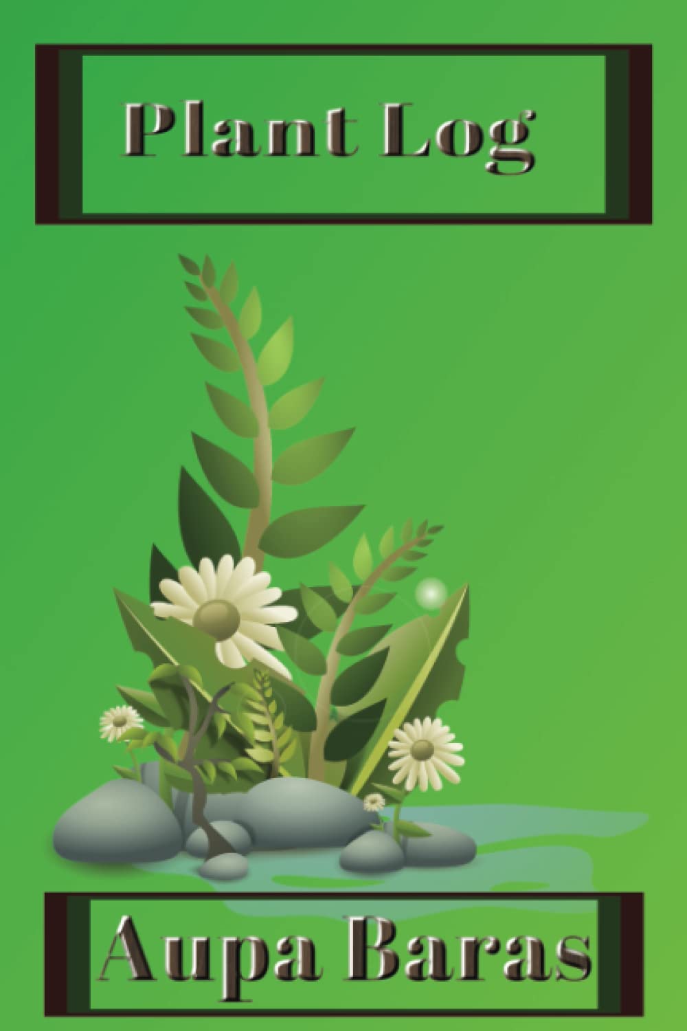 Plant Log: A Journal and Log for Garden, Yard, and Planting Management and Planning baixar livro de graça