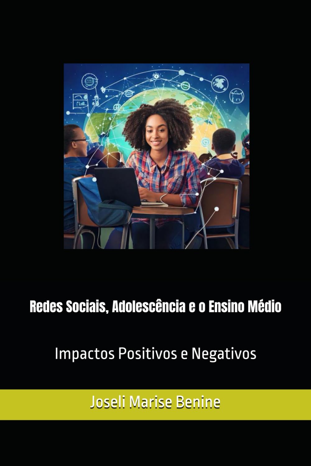 capítulo por capítulo baixar Redes Sociais, Adolescência e o Ensino Médio: Impactos Positivos e Negativos (Portuguese Edition)