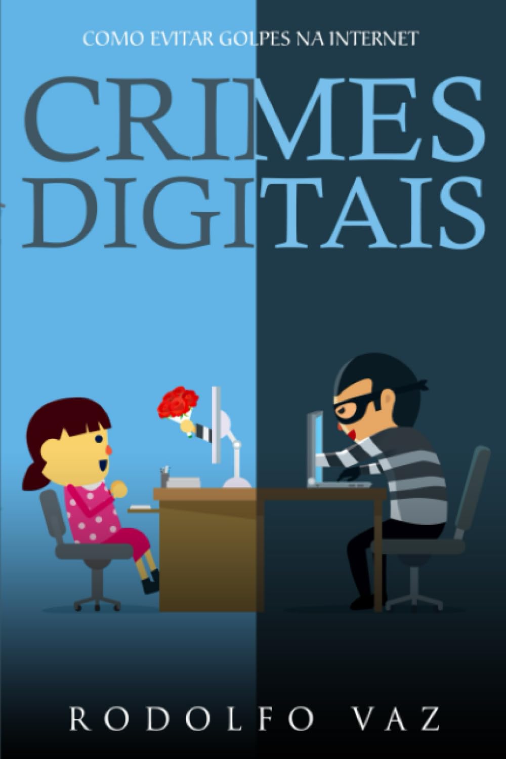 Crimes Digitais: Como evitar golpes na Internet (Portuguese Edition) baixar o livro de graça