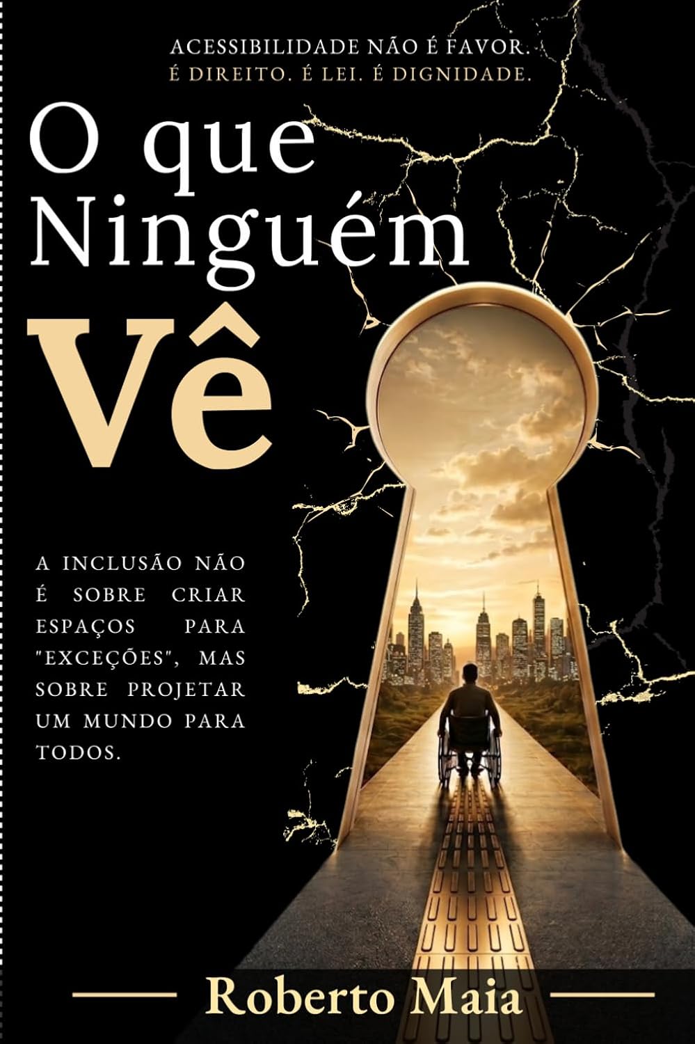 O que ninguém vê (Portuguese Edition)