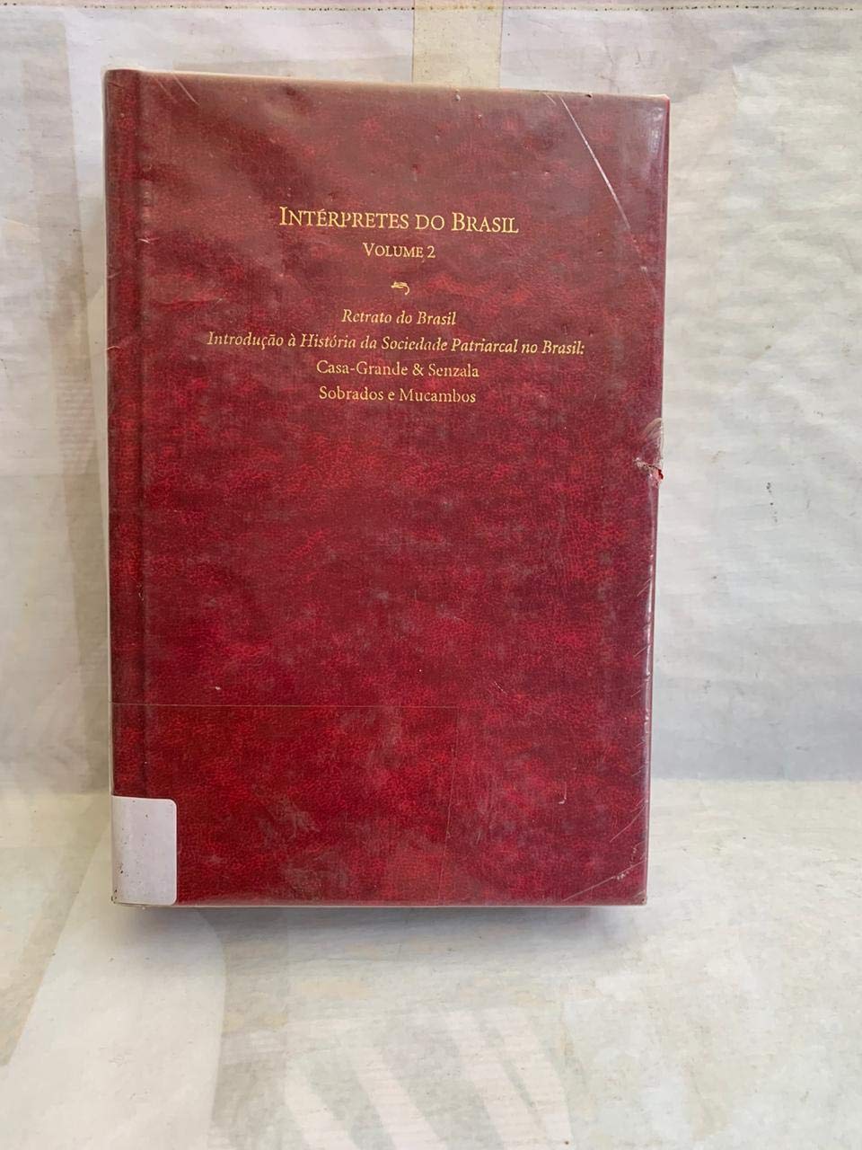 ler totalmente Retrato do Brasil / Introducao a historia da sociedade patriarcal no Brasil / Casa grande e Senzala / sobrados e mucambos colecao interpretes do Brasil volume 2