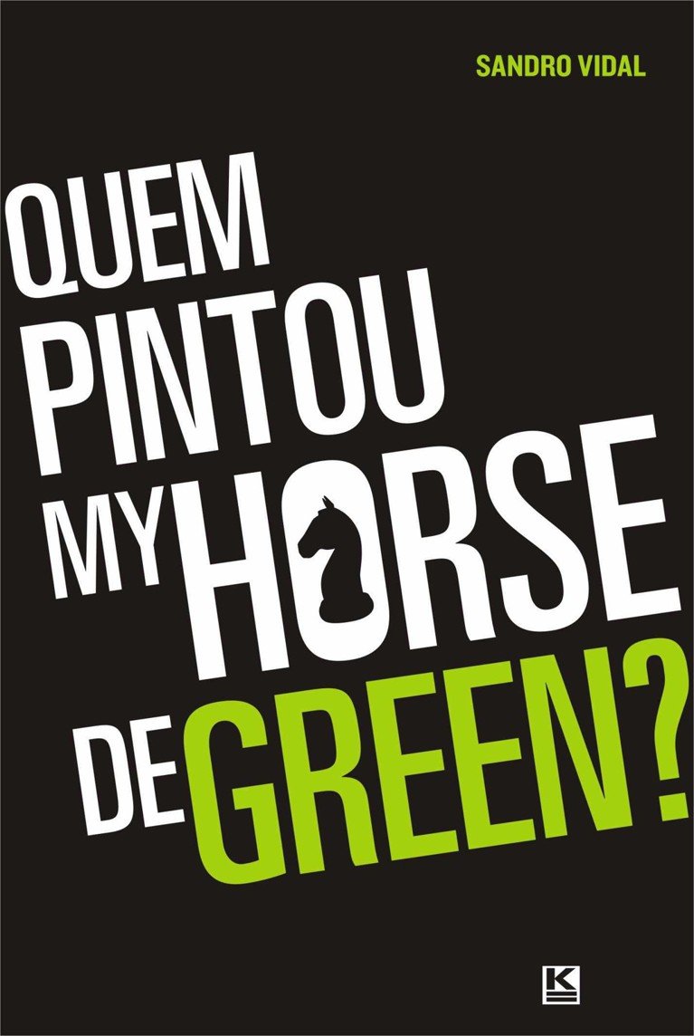Quem Pintou My Horse de Green baixar livro de graça