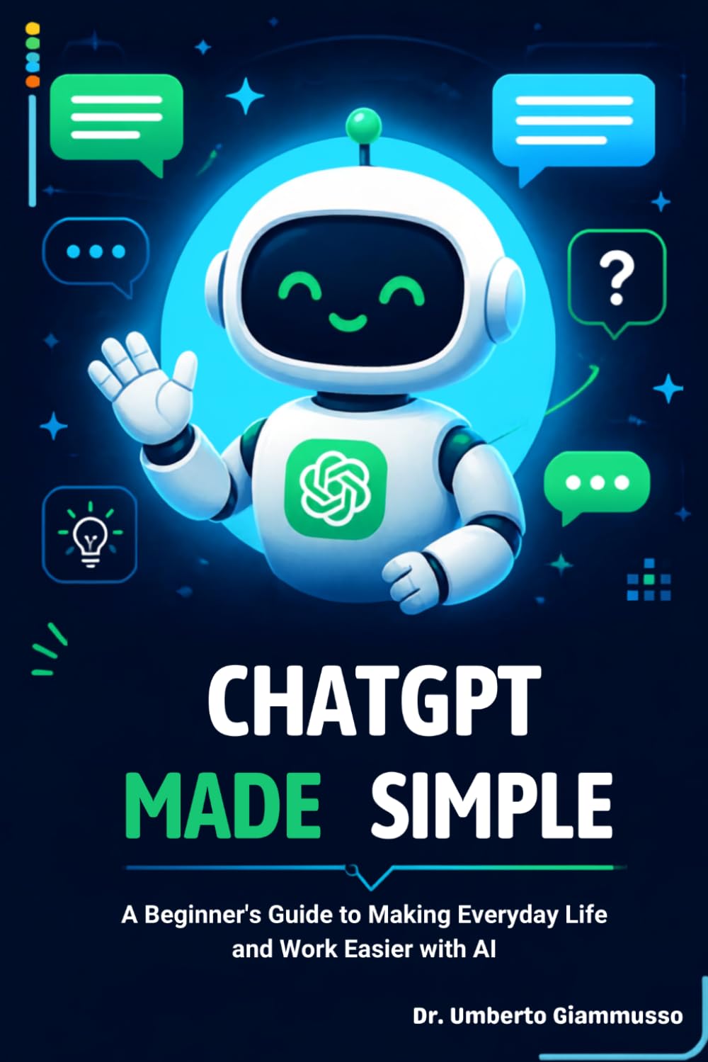 ChatGPT Made Simple: A Beginner's Guide to Making Everyday Life and Work Easier with AI baixar o livro de graça