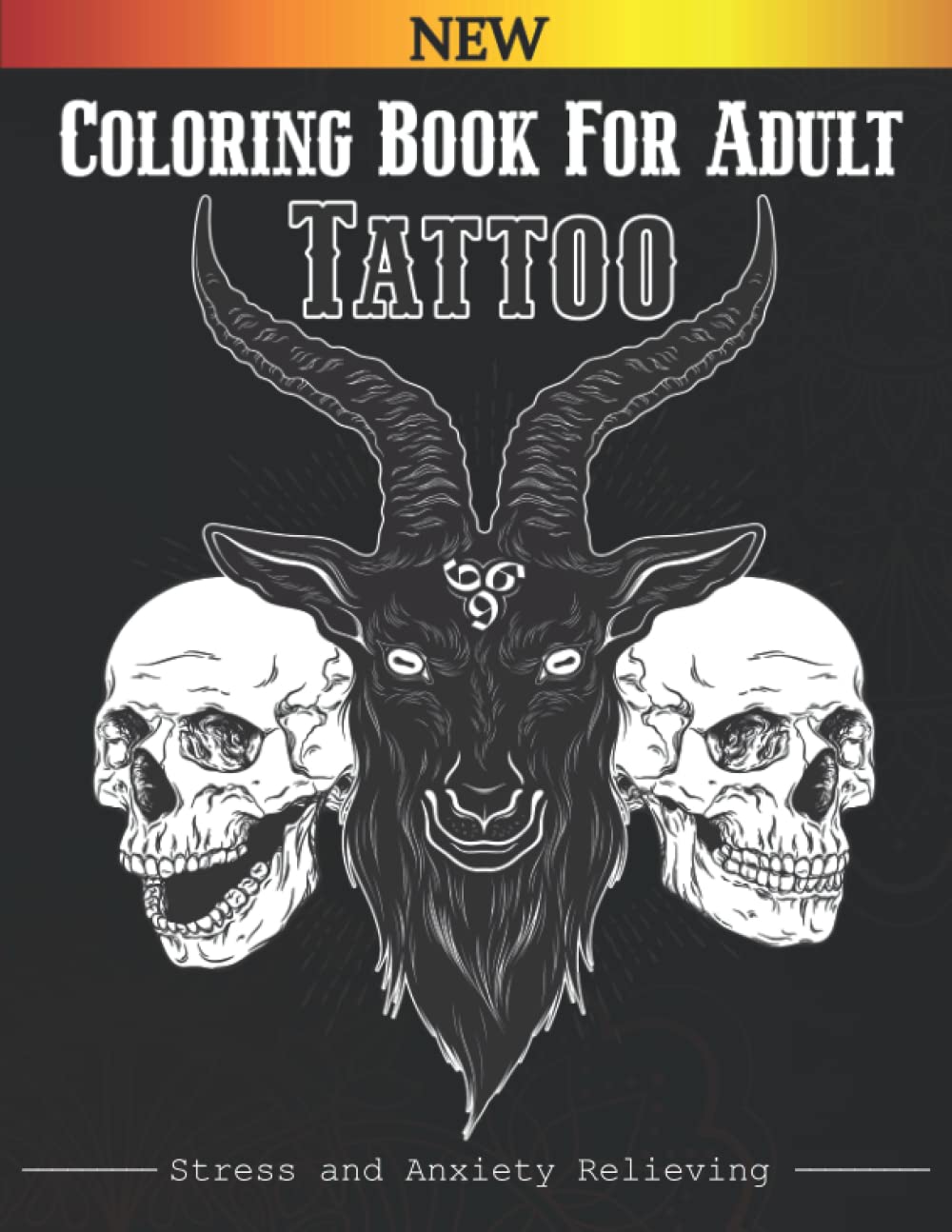 Tattoo Coloring Book For Adult: Tattoo coloring book. completely unique 100 Tattoo coloring pages. New and Expanded Edition For Stress Relief and Relaxation baixar o livro de graça