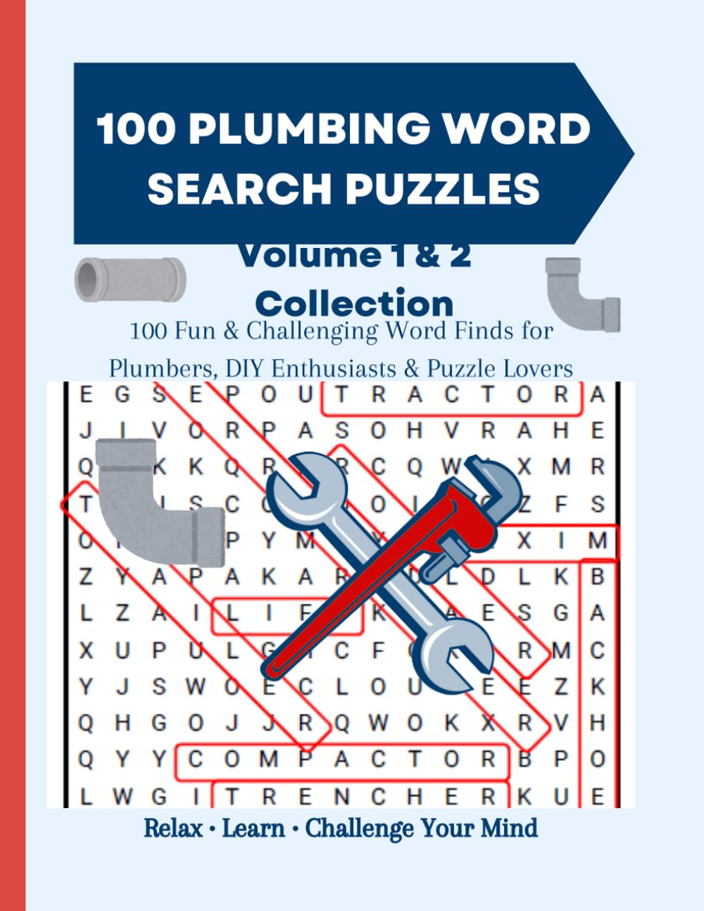 ler totalmente 100 Plumbing Word Search Puzzles Volume 1 & 2: Fun & Challenging Trades-Themed Word Finds for Adults & Teens | Boost Vocabulary, Relax, and Enjoy 100... for Plumbers, DIY Fans & Puzzle Lovers