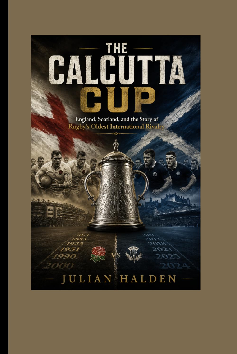 ler totalmente THE CALCUTTA CUP: England, Scotland, and the Story of Rugby’s Oldest International Rivalry