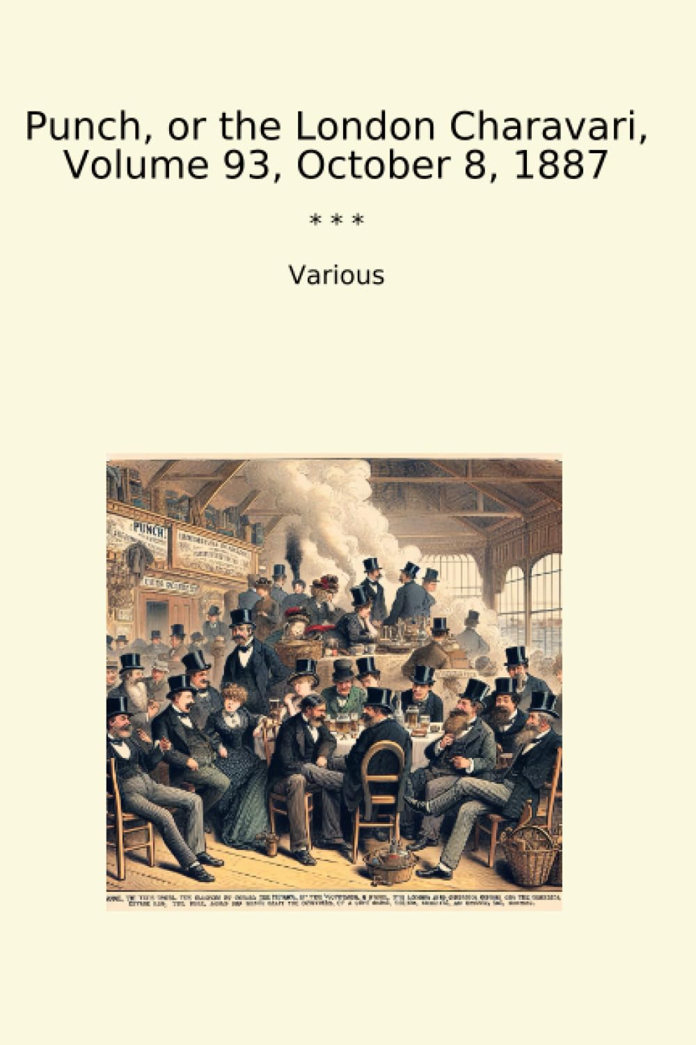 Punch, or the London Charavari, Volume 93, October 8, 1887 (Classic Books) baixar livro de graça