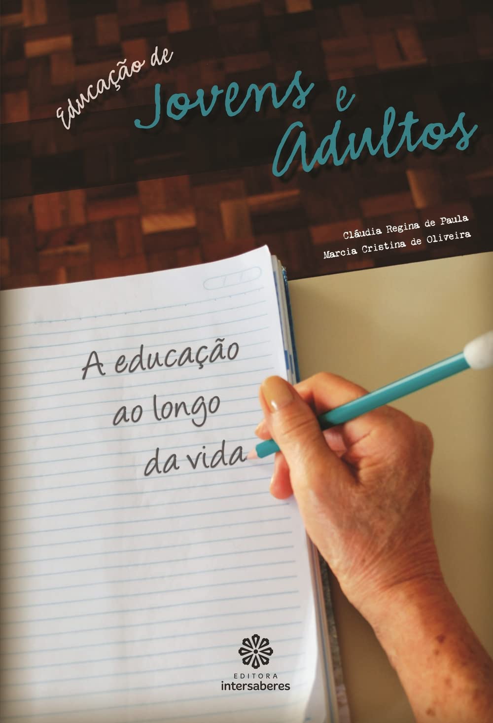 Educação de jovens e adultos:: a educação ao longo da vida