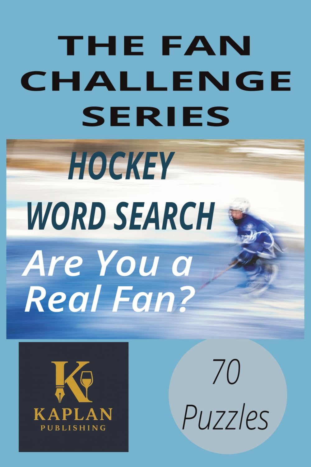 The Fan challenge series Hockey word search: Fun Word Search Puzzles Celebrating the Spirit of the Game baixar livro de graça