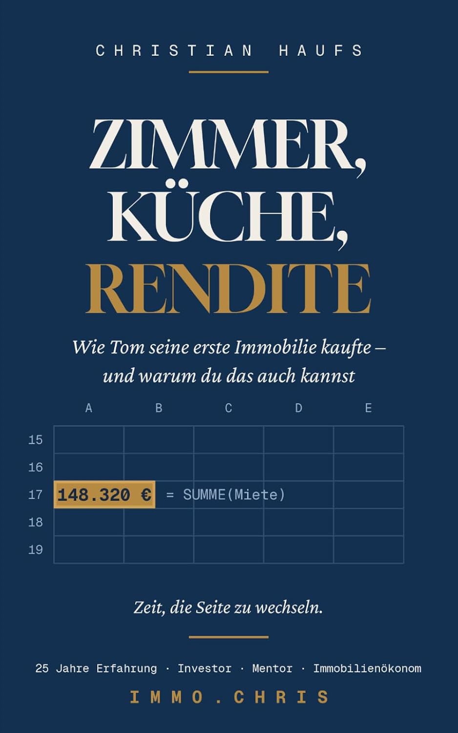 capítulo por capítulo baixar Zimmer, Küche, Rendite: Wie Tom seine erste Immobilie kaufte – und warum du das auch kannst. (German Edition)