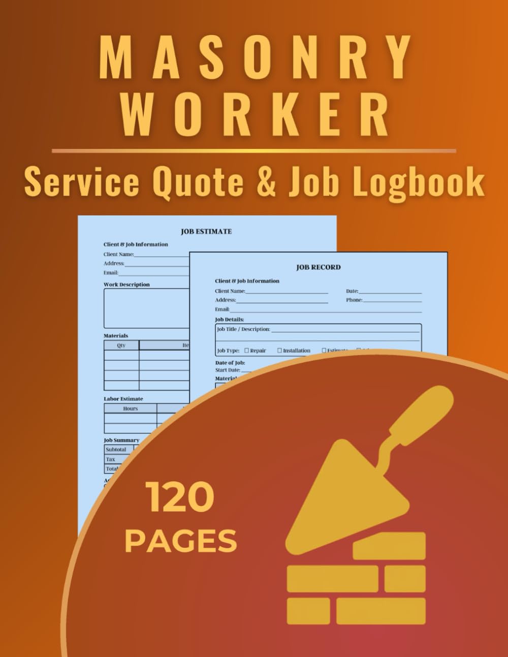 ler totalmente Masonry Service Quote & Job Logbook: A dual-purpose logbook to track masonry quotes and record completed brick, stone, and concrete jobs for masons and construction crews.
