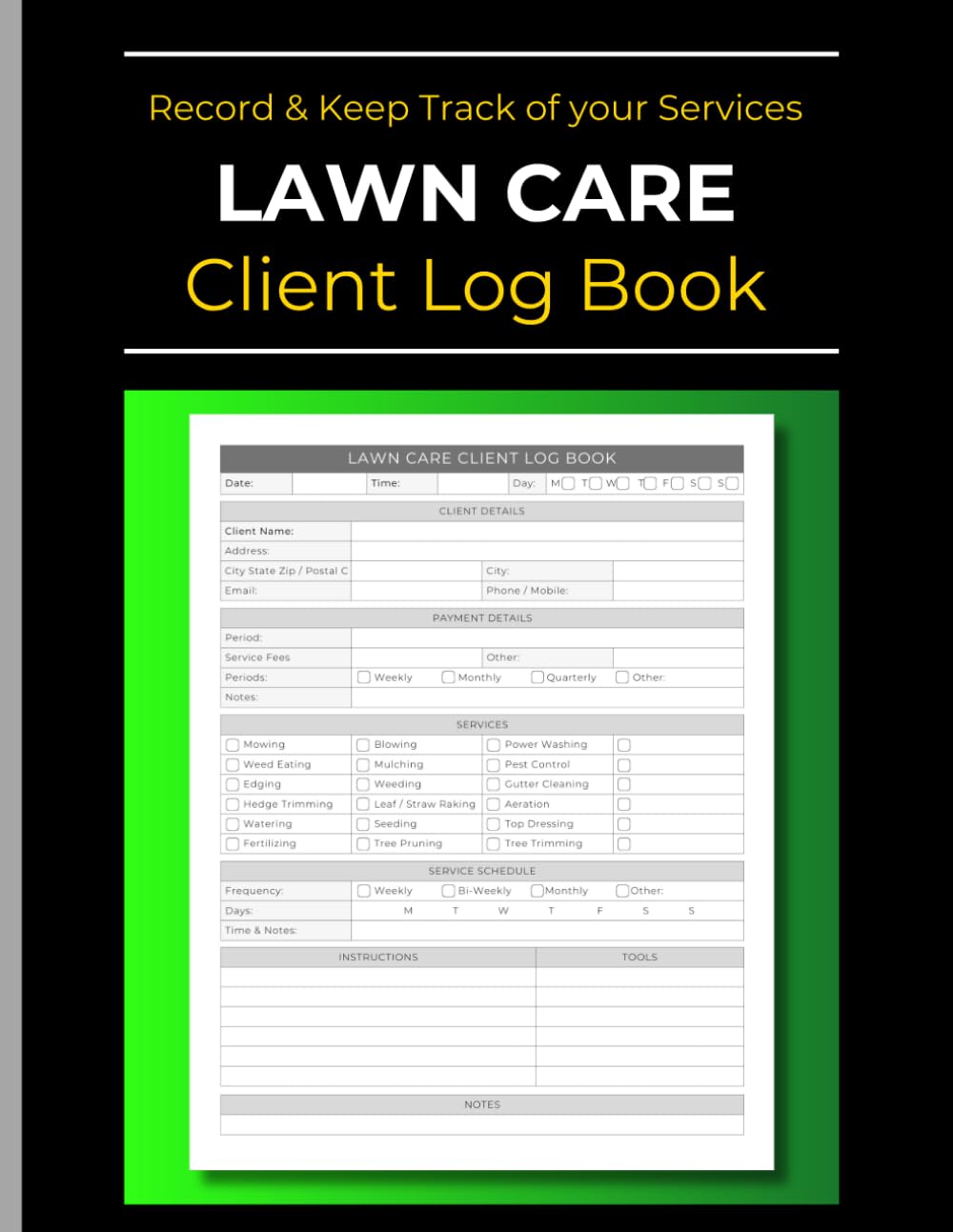 Lawn Care Client Log Book: Record & Keep Track of your Lawn Care and Landscaping Services: Lawn Mowing And Landscape Appointment Organizer: Track And... and Services Easily | 120 pages | 8.5"x11" baixar o livro de graça