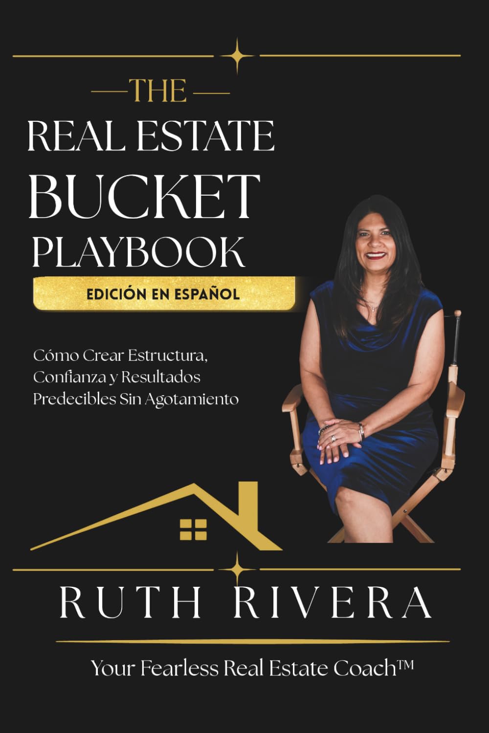 The Real Estate Bucket Playbook: Edición en Español