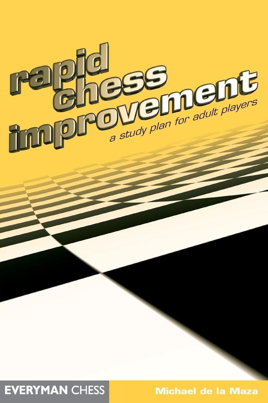 ler totalmente Rapid Chess Improvement: A Study Plan for Adult Players