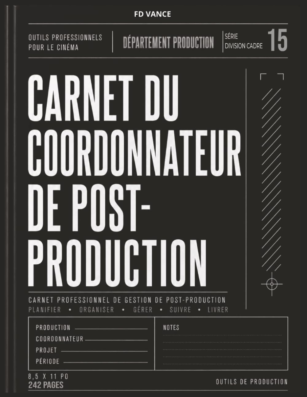 Carnet du coordonnateur de Post-production: Carnet professionnel pour la coordination de la postproduction, le suivi du montage, la gestion des... (Frame Division Series) (French Edition) baixar livro de graça
