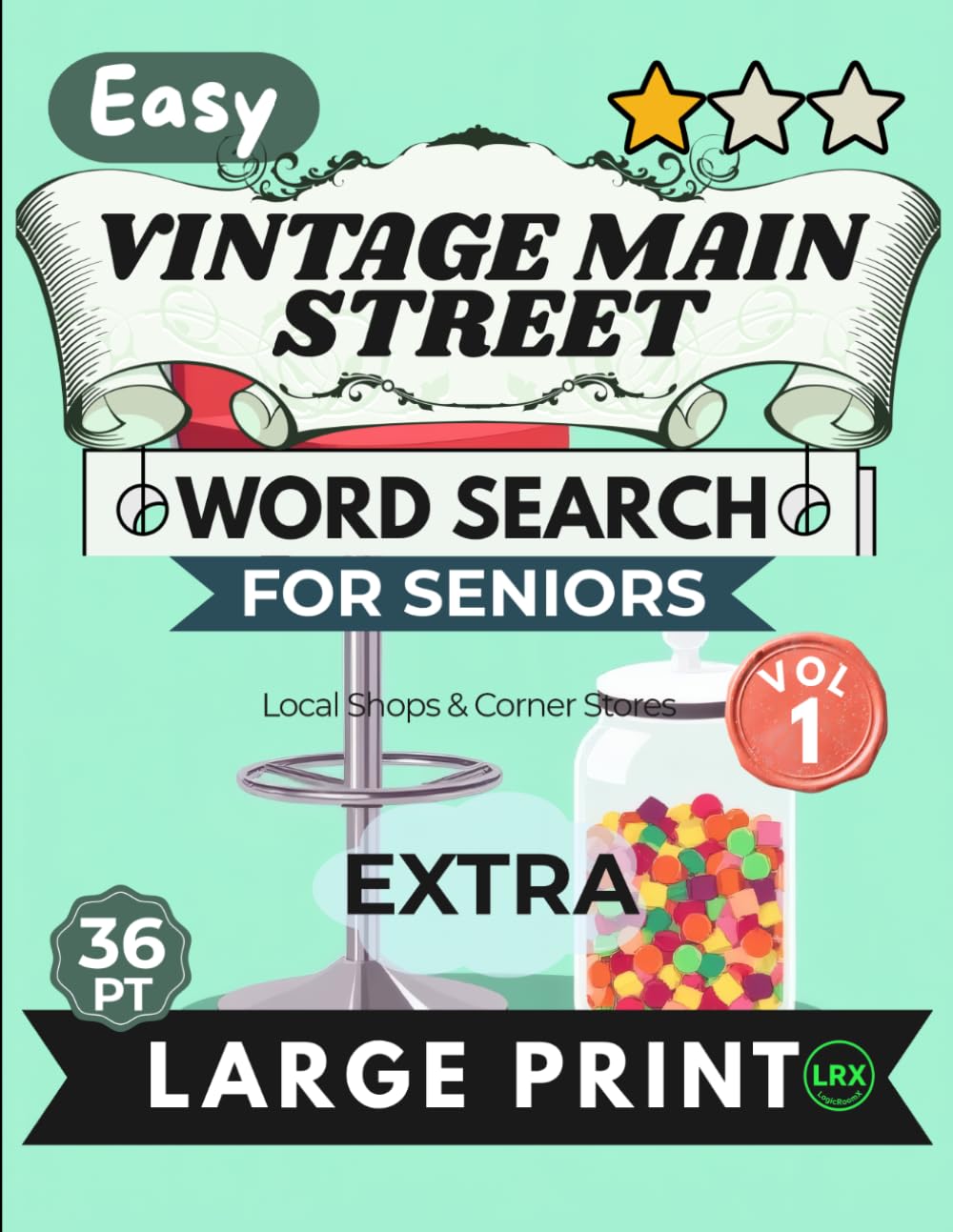 Easy Vintage Main Street Vol 1 Word Search for Seniors Extra Large Print: 100 Nostalgic Main Street Shop Puzzles | 11x11 Grid 36pt Giant Font | ... | Corner Stores & Old-Fashioned Shops